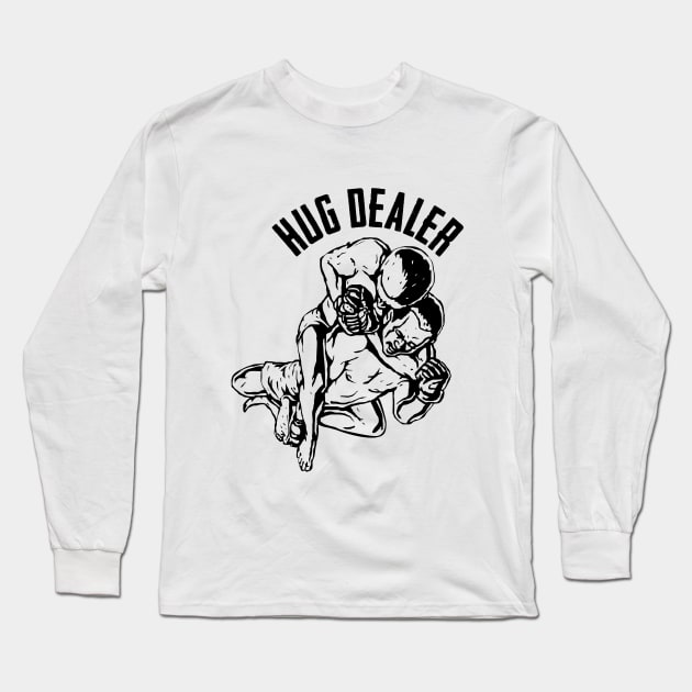 BJJ - Hug Dealer Long Sleeve T-Shirt by Kudostees